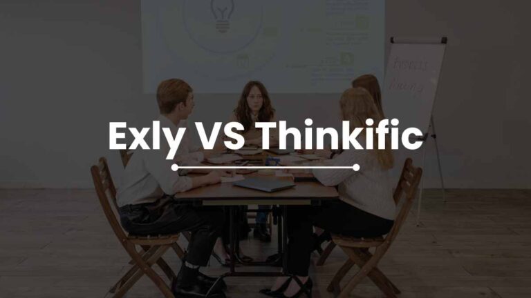 Exly VS Thinkific